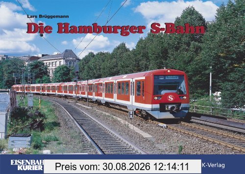 Die Hamburger S-Bahn: Von den Anfängen bis heute