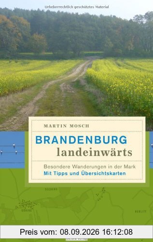 Brandenburg, landeinwärts: Besondere Wanderungen in der Mark