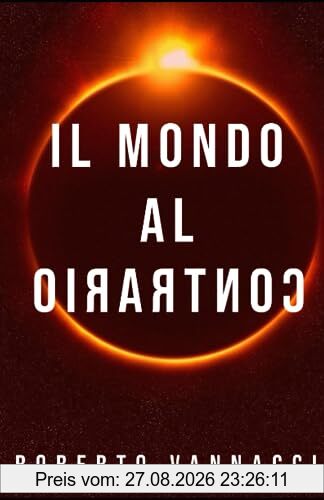 IL MONDO AL CONTRARIO