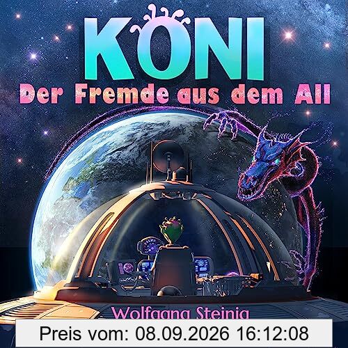 KONI - der Fremde aus dem All: Thema Umweltzerstörung und Freundschaft, ab 8 J., große Fibelschrift, vollständige Ökoproduktion
