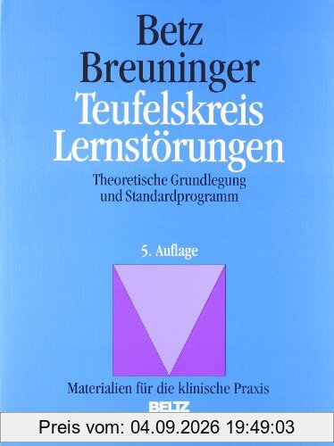 Teufelskreis Lernstörungen: Theoretische Grundlegung und Standardprogramm (Materialien für die klinische Praxis)
