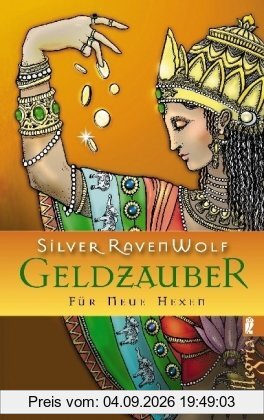 Geldzauber: Für Neue Hexen
