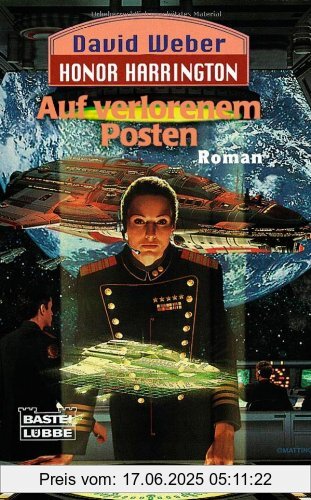 Binding : Taschenbuch, Edition : Aufl. 2010, Label : Bastei Lübbe (Bastei Lübbe Taschenbuch), Publisher : Bastei Lübbe (Bastei Lübbe Taschenbuch), medium : Taschenbuch, numberOfPages : 544, publicationDate : 1997-09-30, authors : David Weber, translators : Dietmar Schmidt, languages : german, ISBN : 3404231945
