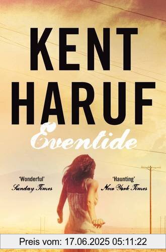 Binding : Taschenbuch, Edition : Main Market Ed., Label : Pan Macmillan, Publisher : Pan Macmillan, NumberOfItems : 1, medium : Taschenbuch, numberOfPages : 336, publicationDate : 2013-04-11, authors : Kent Haruf, languages : english, ISBN : 1447240456