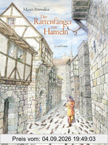 Der Rattenfänger von Hameln: Eine Sage nach den Brüdern Grimm