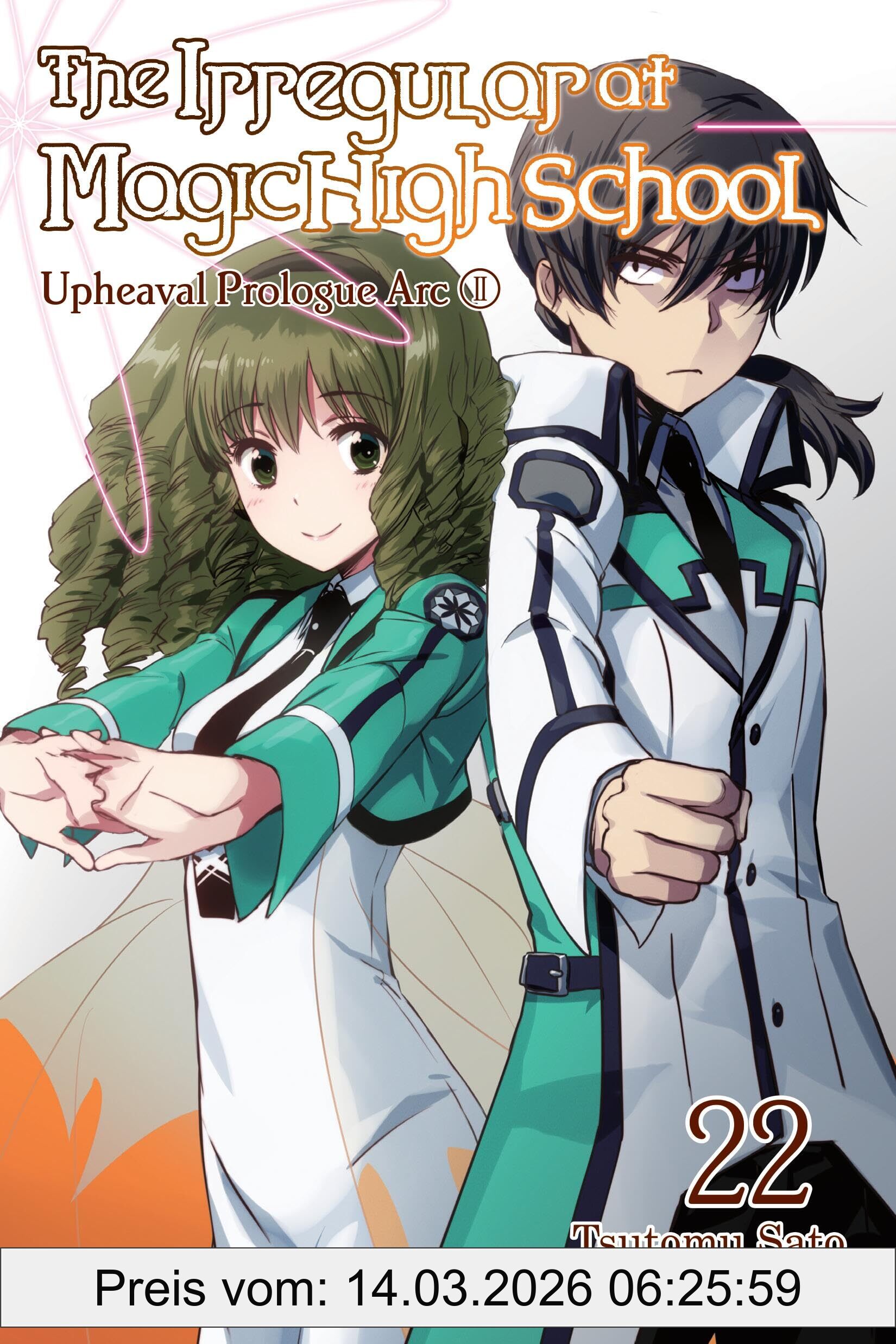 Tsutomu Satou The Irregular At Magic High School, Vol. 22 (light Novel) (Irregular At Magic High School Light Novel Sc)