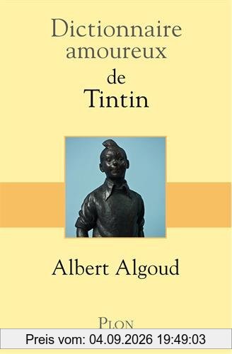 Dictionnaire amoureux de Tintin