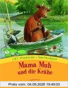 Mama Muh und die Krähe