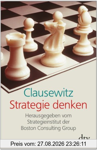 Clausewitz: Strategie Denken