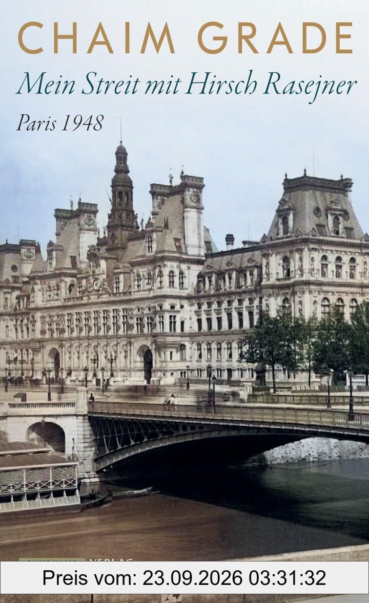 Mein Streit mit Hirsch Rasejner. Paris 1948