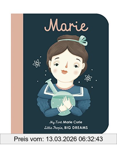 Sánchez Vegara, María Isabel Little People, Big Dreams, Marie Curie, My First Marie Curie