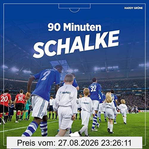 90 Minuten Schalke