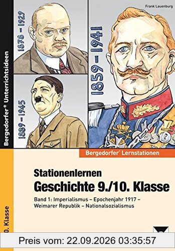 Stationenlernen Geschichte 9./10. Klasse - Band 1: Imperialismus - Epochenjahr 1917 - Weimarer Republik - Nationalsozialismus (Bergedorfer® …