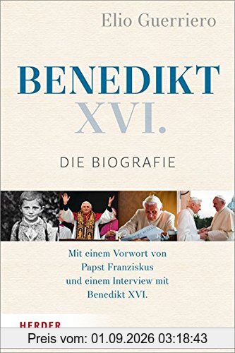 Benedikt XVI.: Die Biografie