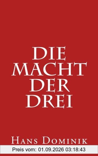 Die Macht der Drei