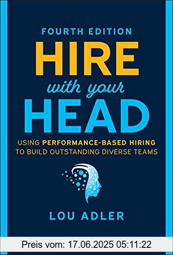 Brand : Wiley John + Sons, Binding : Gebundene Ausgabe, Edition : 4., Label : Wiley, Publisher : Wiley, medium : Gebundene Ausgabe, numberOfPages : 336, publicationDate : 2021-11-11, releaseDate : 2021-11-11, authors : Lou Adler, ISBN : 111980888X