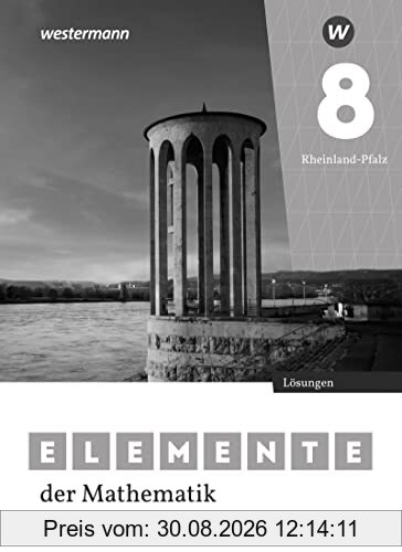 Elemente der Mathematik SI - Ausgabe 2022 für Rheinland-Pfalz: Lösungen 8: Sekundarstufe 1 - Ausgabe 2022