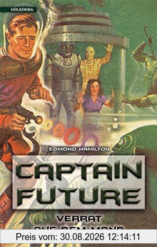 Captain Future 10: Verrat auf dem Mond