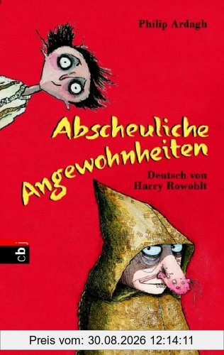 Abscheuliche Angewohnheiten