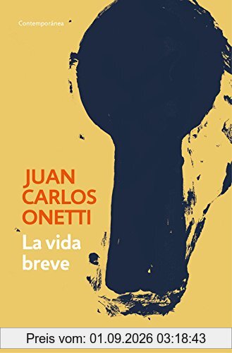 La vida breve / A Brief Life (CONTEMPORANEA, Band 26201)