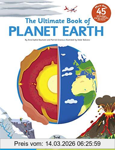 Anne-Sophie Baumann The Ultimate Book Of Planet Earth (Ultimate Book, 6)