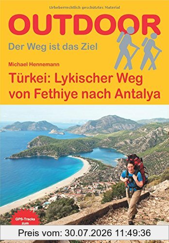 Michael Hennemann Türkei, Lykischer Weg, Von Fethiye Nach Antalya (Der Weg Ist Das Ziel)