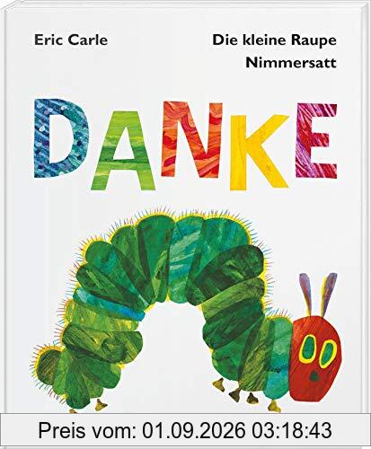 Die kleine Raupe Nimmersatt - Danke