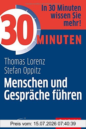 Thomas Lorenz 30 Minuten Menschen Und Gespräche Führen