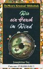 Wie ein Hauch im Wind.