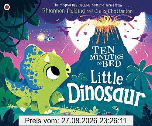Ten Minutes to Bed: Little Dinosaur