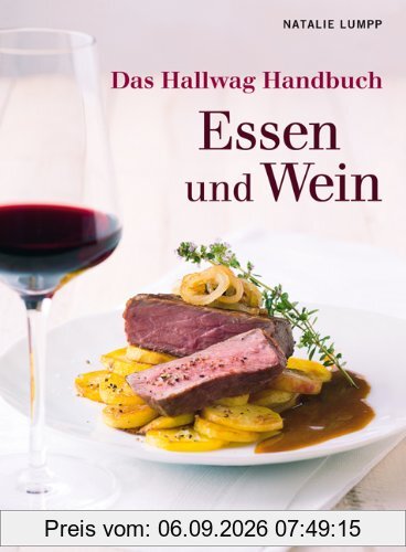 Das Hallwag Handbuch Essen und Wein