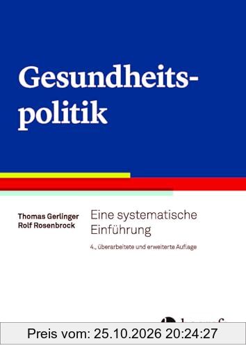 Gesundheitspolitik: Eine systematische Einführung