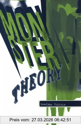 Cohen, Jeffrey Jerome Monster Theory, Reading Culture