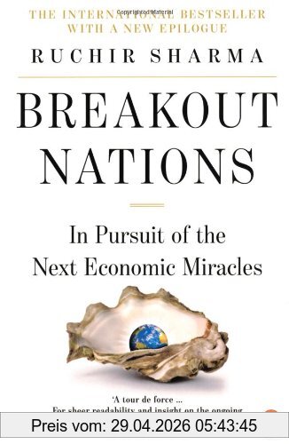 Ruchir Sharma Breakout Nations, In Pursuit Of The Next Economic Miracles