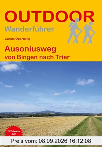 Ausoniusweg von Bingen nach Trier (Outdoor Pilgerführer)