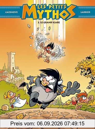 Les petits Mythos. Vol. 2. Le grand Icare