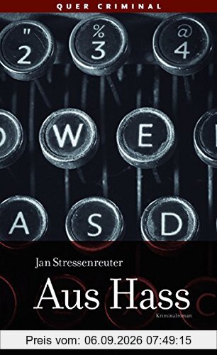 Aus Hass: Kriminalroman
