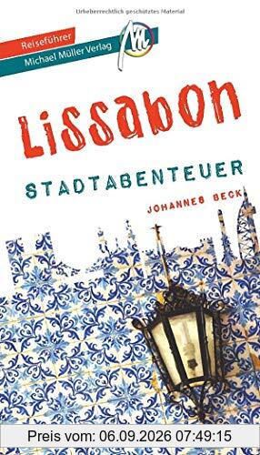 Lissabon - Stadtabenteuer Reiseführer Michael Müller Verlag (MM-Stadtabenteuer)