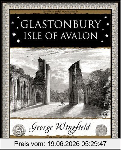 George Wingfield Glastonbury, Isle Of Avalon