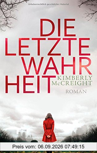 Die letzte Wahrheit: Roman