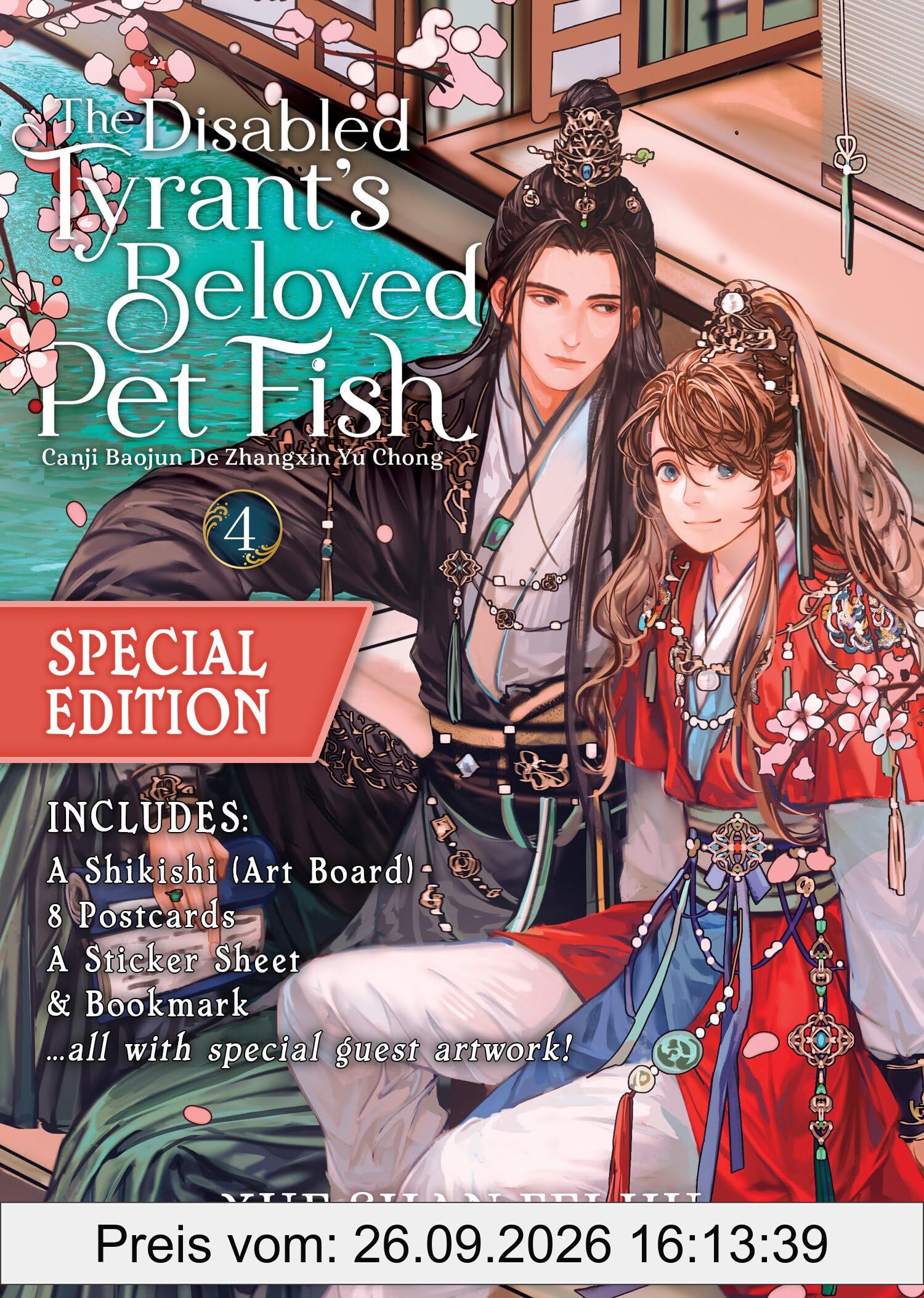 The Disabled Tyrant's Beloved Pet Fish: Canji Baojun De Zhangxin Yu Chong (Novel) Vol. 4 (Special Edition)