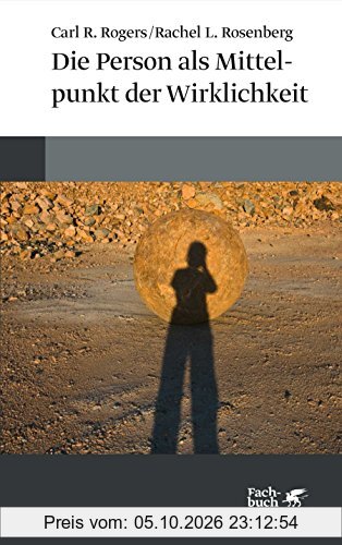 Die Person als Mittelpunkt der Wirklichkeit