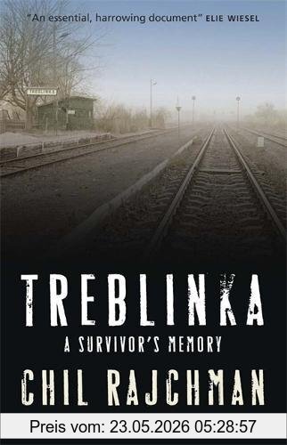Chil Rajchman Treblinka, A Survivor's Memory