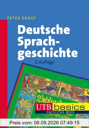 Deutsche Sprachgeschichte: Eine EinfÃ1/4hrung in die diachrone Sprachwissenschaft des Deutschen