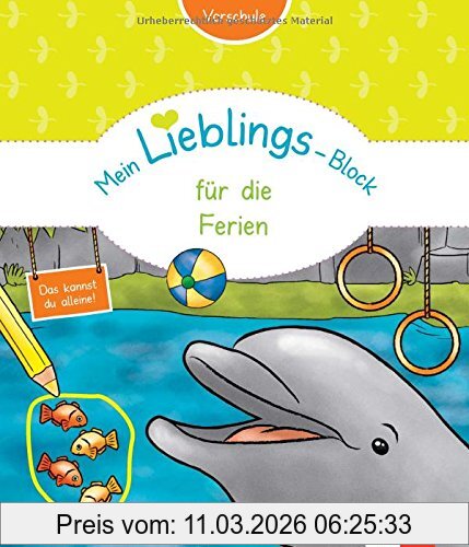 unbekannt Klett Mein Lieblings-Block Für Die Ferien, Vorschule Ab 5 Jahren. Das Kannst Du Alleine!