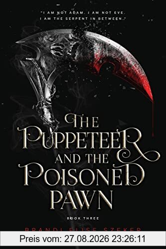 The Puppeteer and The Poisoned Pawn
