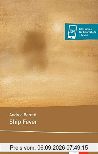 Ship Fever (Klett English Editions)