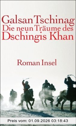 Die neun Träume des Dschingis Khan: Roman