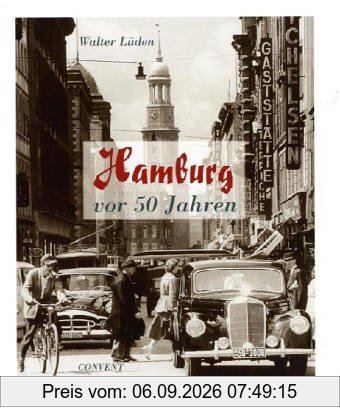 Hamburg vor 50 Jahren: Ein Bilderspaziergang in die Vergangenheit