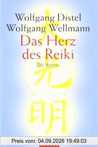 Das Herz des Reiki. Dai Komio
